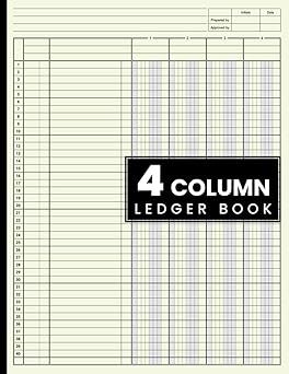 4 Column Ledger Book: Accounting Ledger Book for Bookkeeping, 4 Column Ledger, Columnar Pad Journal Notebook / income and Expense Log Book for Small Business and Personal Finance.